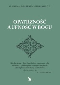 Opatrzność a ufność w Bogu, O. Reginald Garrigou-Lagrange