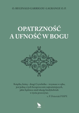 Opatrzność a ufność w Bogu, O. Reginald Garrigou-Lagrange