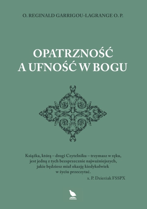 Opatrzność a ufność w Bogu, O. Reginald Garrigou-Lagrange